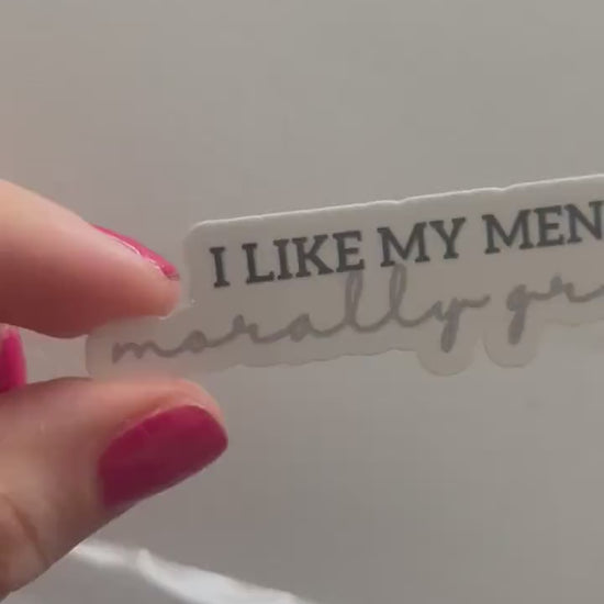I like my men morally grey book stickers, morally gray, kindle, laptop, romance reader, smut stickers, smutty, dark romance