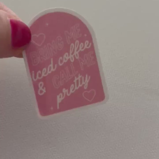 Bring Me Iced Coffee and Call Me Pretty sticker, book stickers, kindle, laptop, spicy romance, bookish sticker, decal, water bottle