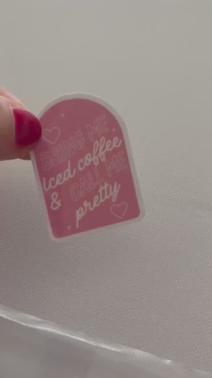 Bring Me Iced Coffee and Call Me Pretty sticker, book stickers, kindle, laptop, spicy romance, bookish sticker, decal, water bottle
