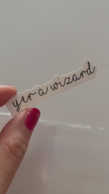 Wizard Sticker | Yer a Wizard | Bookish Stickers | Kindle Stickers | Vinyl Book Inspired