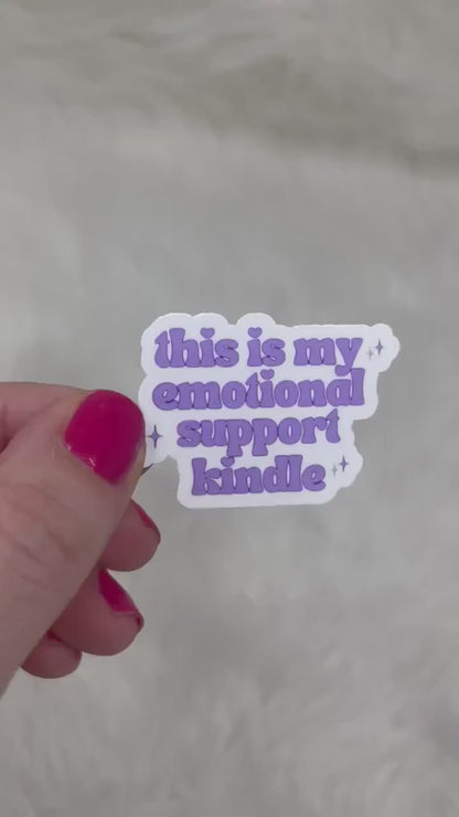 This is my emotional support kindle sticker, book stickers, kindle, laptop, romance reader, booktok, smut stickers, bookish sticker