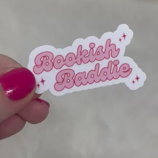 Bookish baddie sticker, babe, book stickers, kindle, laptop, romance reader, booktok, smut, small town romance, dark romance