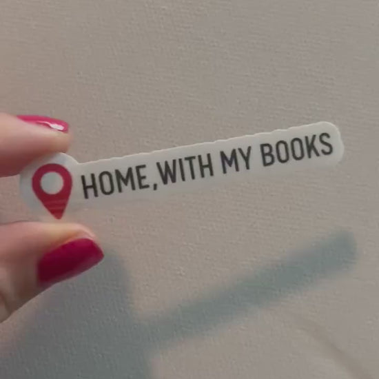 Location home with my books sticker, book stickers, kindle, laptop, romance reader, booktok, smut stickers, bookish sticker,