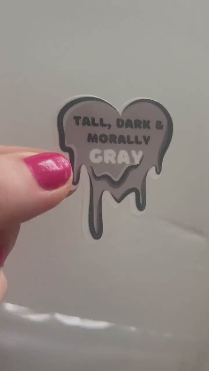 Tall Dark and Morally Grey book stickers, morally gray, dark romance, kindle, laptop, romance reader, smut stickers, tumblers
