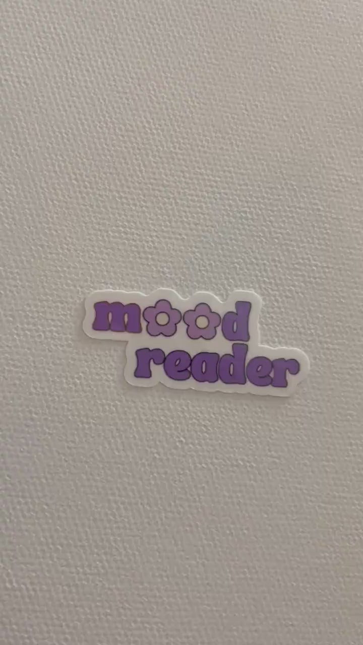 Mood reader sticker, bookish sticker, floral, spring, bookish merch, Kindle sticker, smut reader, reading lover, decal, vinyl, kindle