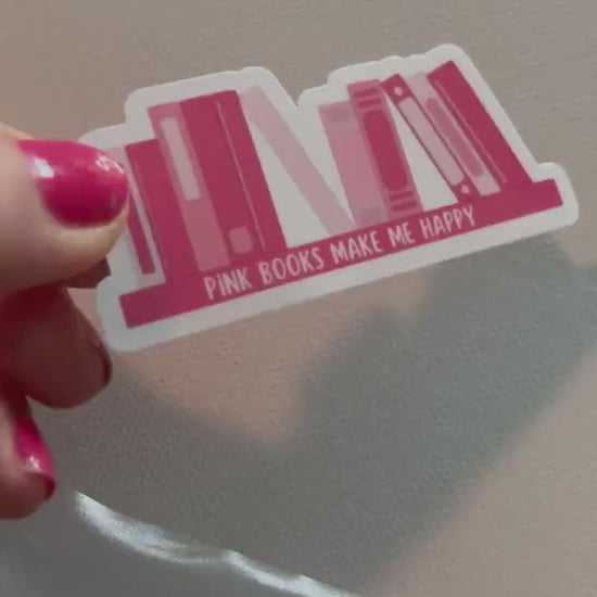 Pink books make me happy sticker, book stickers, kindle, laptop, romance reader, booktok, smut stickers, bookish sticker, shelf