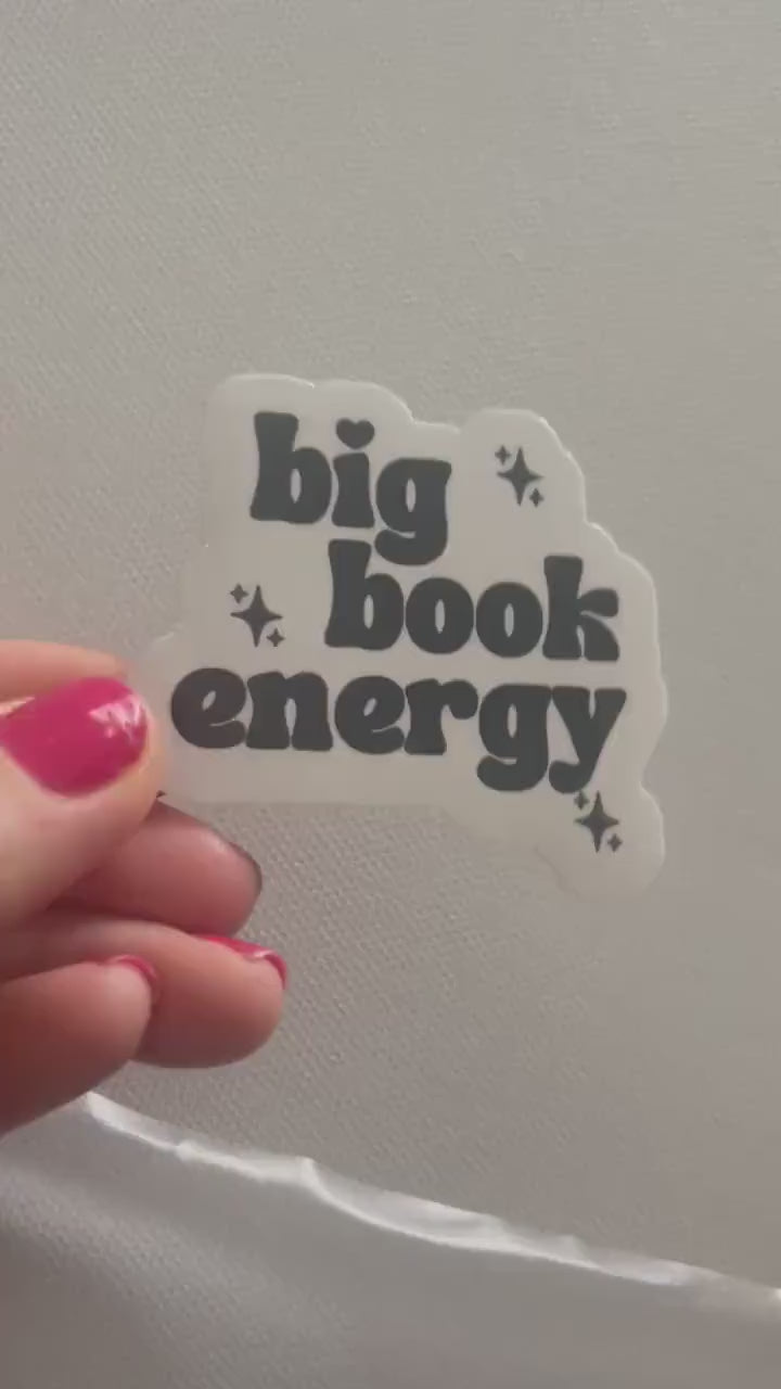 Big Book Energy bookish stickers, dark romance, book stickers, kindle, laptop, romance reader, smut stickers, smutty, big energy